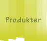 Produkter